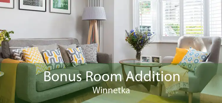 Bonus Room Addition Winnetka